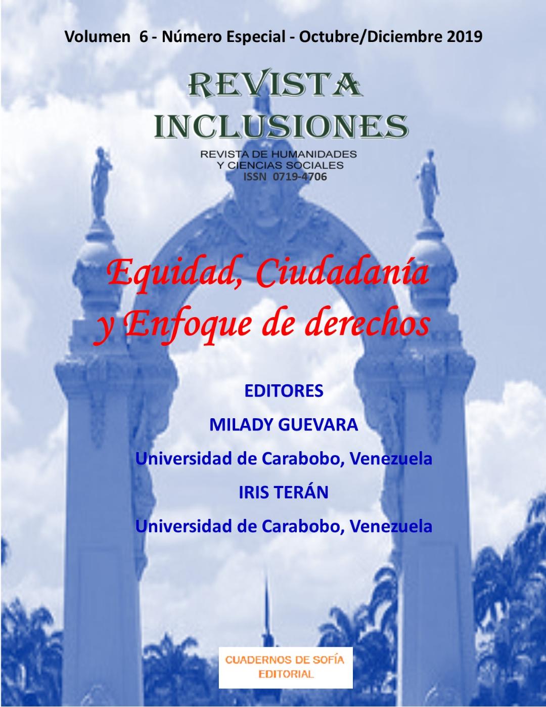 					Ver Vol. 6 Num Especial Octubre-Diciembre 2019 Equidad, Ciudadanía y Enfoque de Derechos
				
